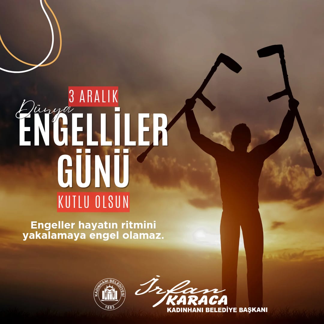 3 ARALIK DÜNYA ENGELLİLER GÜNÜ KUTLU OLSUN 