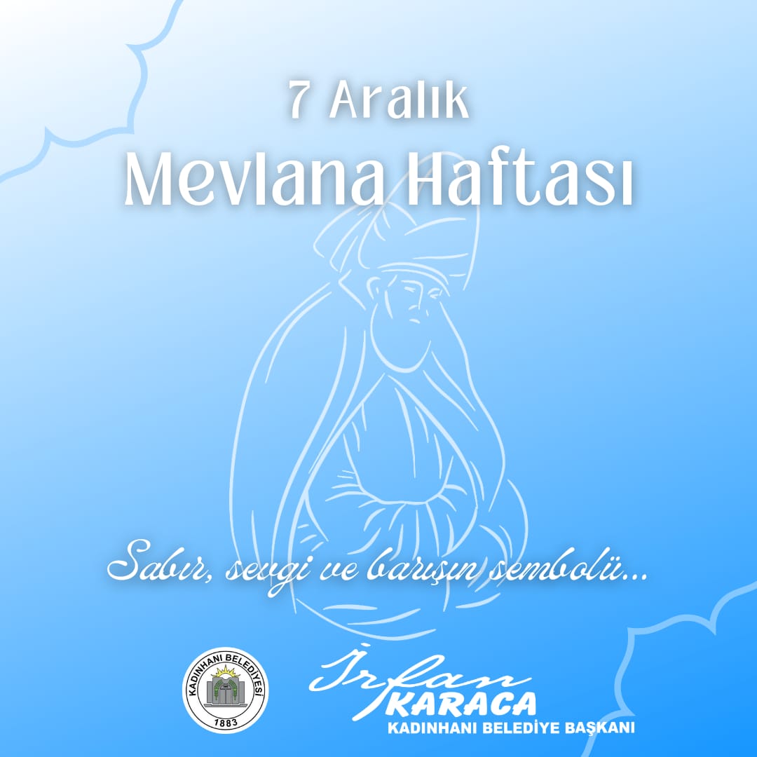 MEVLANA HAFTASI KUTLU OLSUN 